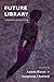 Future Library: Contemporar...