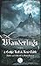 Wanderings: A Gothic Roll a...
