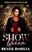 Show Queen (Seraph's Burles...