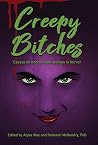 Creepy Bitches: E...