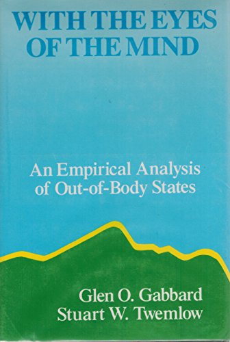 With the eyes of the mind: An empirical analysis of out-of-body states (Hardcover)