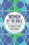 Women of the Bible by Kimberlee Herman