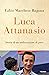 Luca Attanasio: Storia di un ambasciatore di pace (Italian Edition)