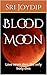 Blood Moon - Love never die...