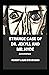 Strange Case of Dr. Jekyll and Mr. Hyde Annotated
