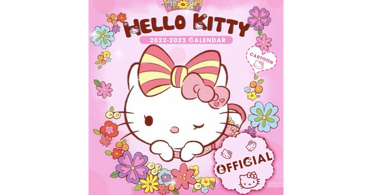 HELLO KITTY Calendar 2022 2023 HELLO KITTY Calendar 2022 Cartoon 2022 