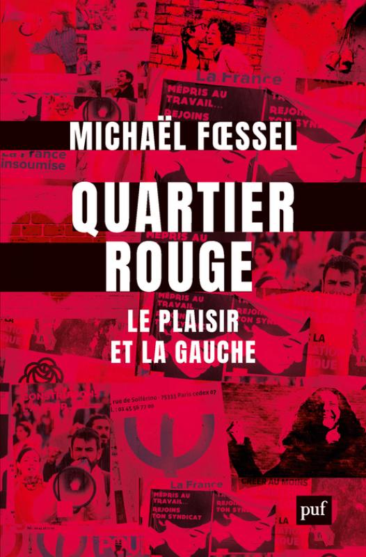 Quartier rouge - Le plaisir et la gauche (Paperback)