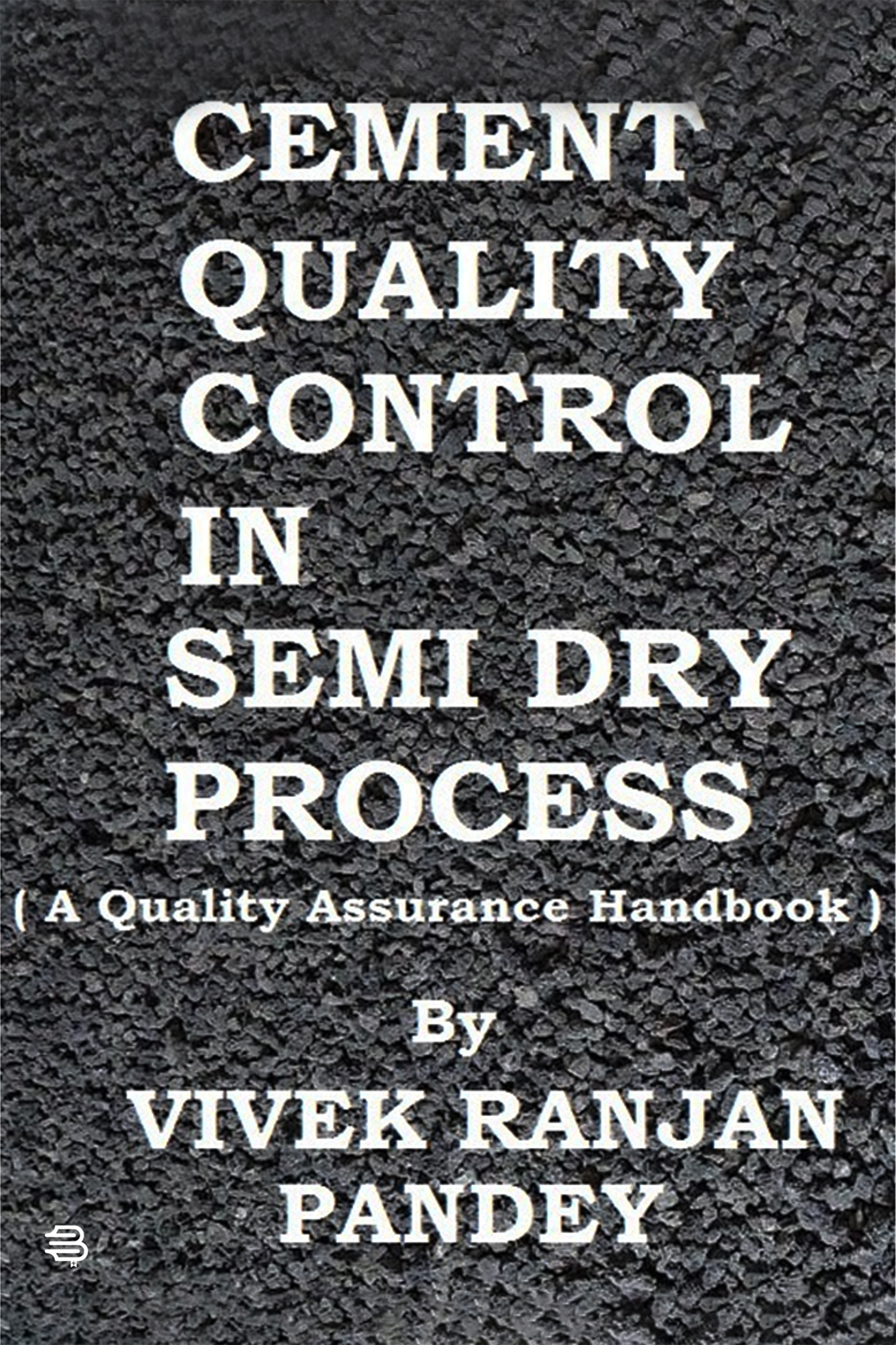 Cement Quality Control In Semi Dry Process