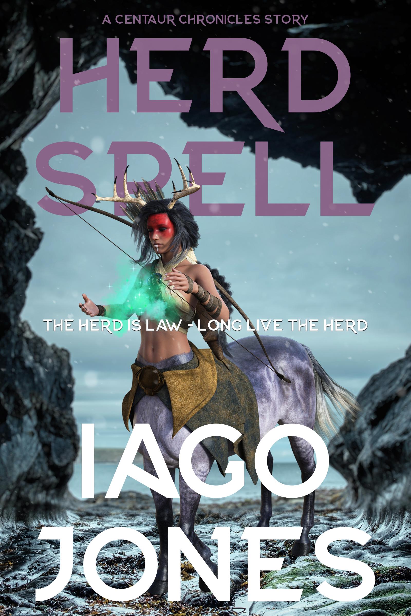 Herd Spell: A Centaur Chronicles Story