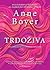 Trdoživa : razmišljanje o sodobni bolezni : bolečina, ranljivost, umrljivost, zdravstvo, umetnost, čas, sanje, podatki, izčrpanost, rak, nega