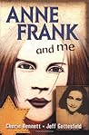 Anne Frank and Me by Cherie Bennett Anne Frank and Me by Cherie Bennett