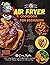 The Complete Air Fryer Cook...