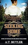 Seeking Home (Courage on the Oregon Trail, #7)