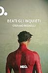 Beati gli inquieti