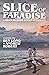 Slice of Paradise: A Beach Vacation Horror Anthology (DarkLit Horror Anthologies)
