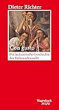 Con gusto - Die kulinarische Geschichte der Italiensehnsucht