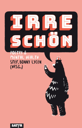 Irre schön! Poetry & Mental Health (Paperback)