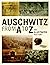 Auschwitz from A to Z. An Illustrated History of the Camp
