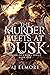 The Murder Meets at Dusk (Order of Crows Book 1)