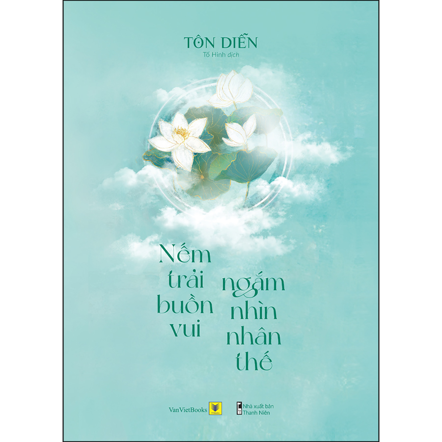 Nếm trải buồn vui, ngắm nhìn nhân thế (Paperback)