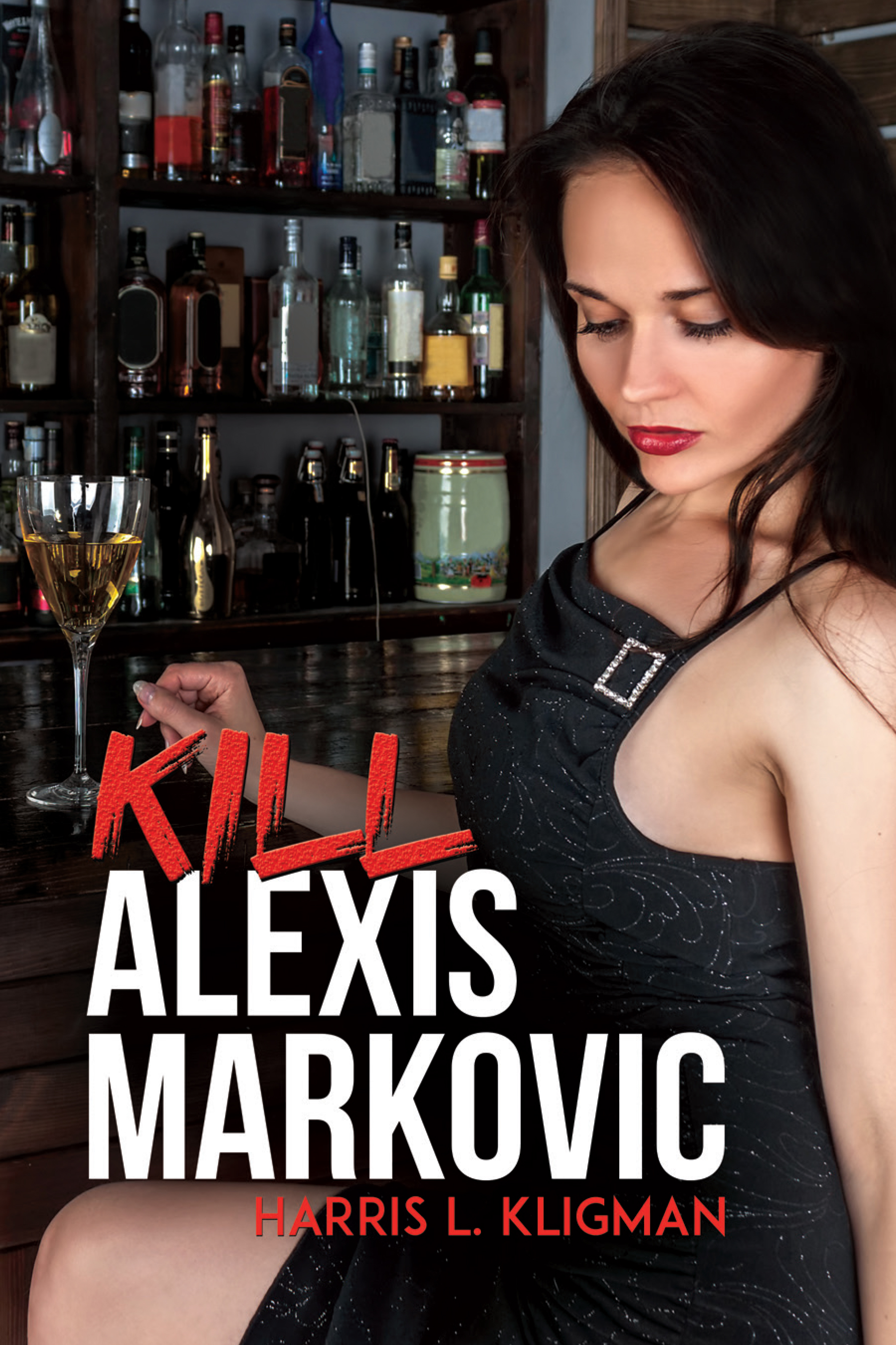 Kill Alexis Markovic
