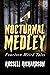 Nocturnal Medley by Russell Richardson