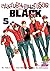 เซลล์ขยันพันธุ์เดือด BLACK 5 (Cells at Work CODE BLACK, #5)