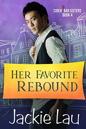 Her Favorite Rebound (Cider Bar Sisters, #4)