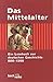 Das Mittelalter. Ein Lesebuch zur deutschen Geschichte 800 - ... by Rainer Beck