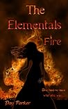 The Elementals: Fire (The Elementals series Book 1)