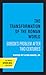 The Transformation of the Roman World by Lynn Townsend White Jr.
