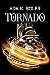 Tornado by Ada K. Soler