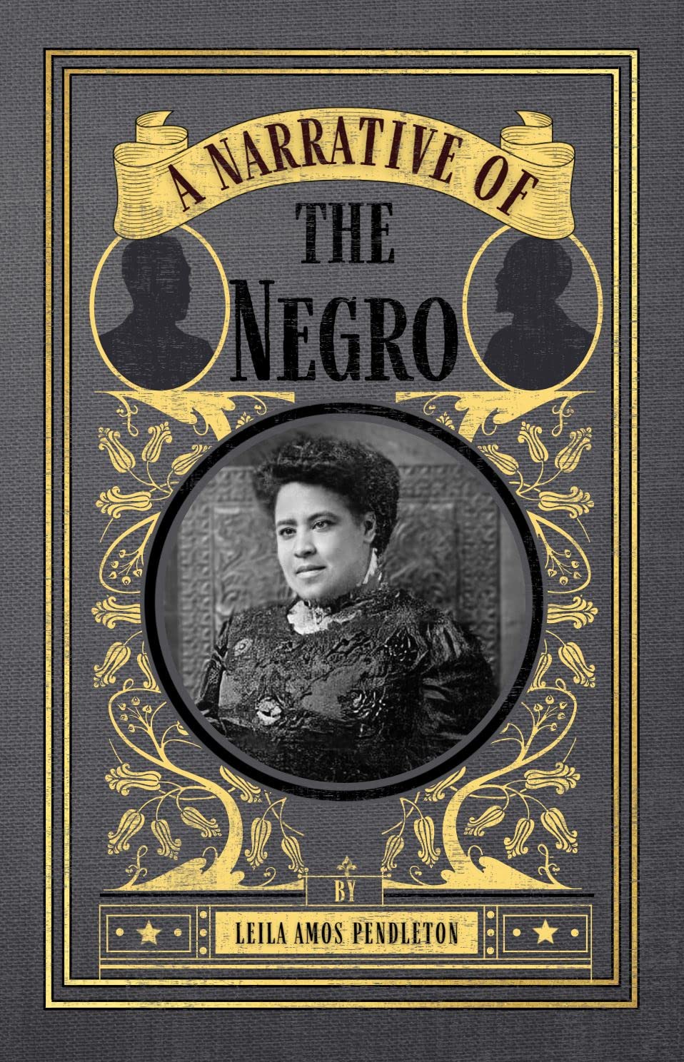 A Narrative of the Negro (Kindle Edition)