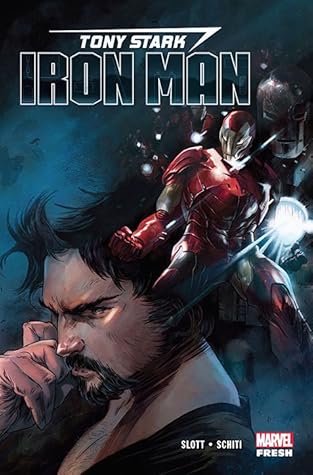 Tony Stark: Iron Man. Tom 1