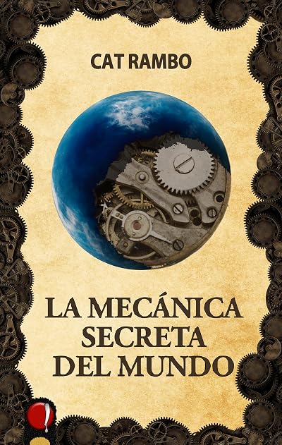 Portada de La mecánica secreta del mundo, de Cat Rambo