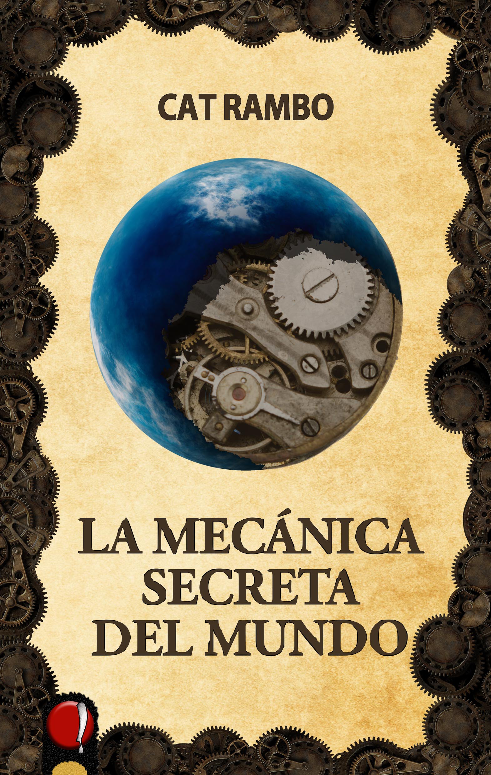 La mecánica secreta del mundo (Paperback)
