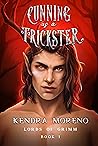 Cunning as a Trickster (Lords of Grimm #1) Book cover for Cunning as a Trickster (Lords of Grimm #1)