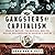 Gangsters of Capitalism: Smedley Butler, the Marines, and the Making and Breaking of America's Empire