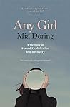 Any Girl: A Memoir of Sexual Exploitation and Recovery