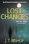 Lost Chances (The Redstone Chronicles #3) Lost Chances (The Redstone Chronicles #3)
