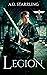 Legion by A.D. Starrling