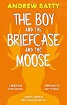 The Boy and the Briefcase and the Moose