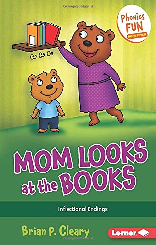 Mom Looks at the Books: Inflectional Endings (Phonics Fun)