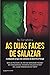 As Duas Faces de Salazar
