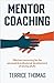 Mentor Coaching: Effective ...