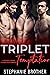 Triplet Temptation (Triplet...