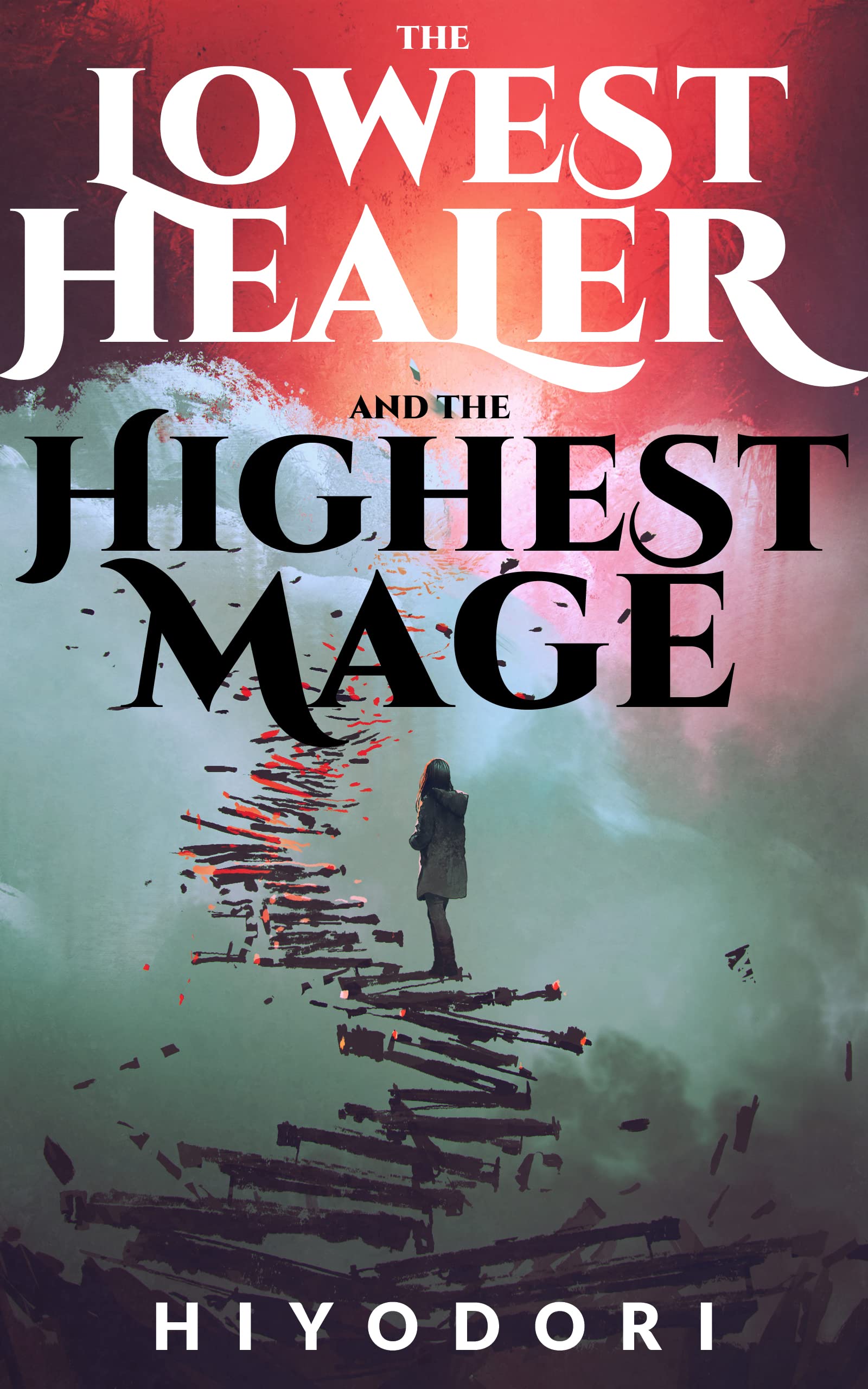 The Lowest Healer and the Highest Mage (Clem & Wist #1)