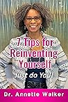 7 Tips for Reinve...