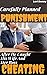 Carefully Planned Punishment After He Caught His Wife And Her Boss Cheating: ( affair & lies, infidelity pleasure taboo kink, erotica with submission, ... wives and their punishment afterwards)