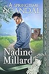 A Springtime Scandal by Nadine Millard